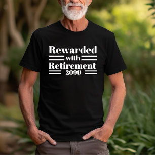 Belohnt mit Altersrente Jahr Modernes einfaches Ge T-Shirt