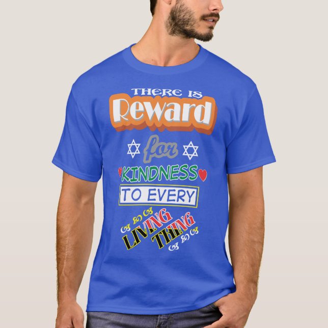 Belohnung für Freundlichkeit T-Shirt (Vorderseite)