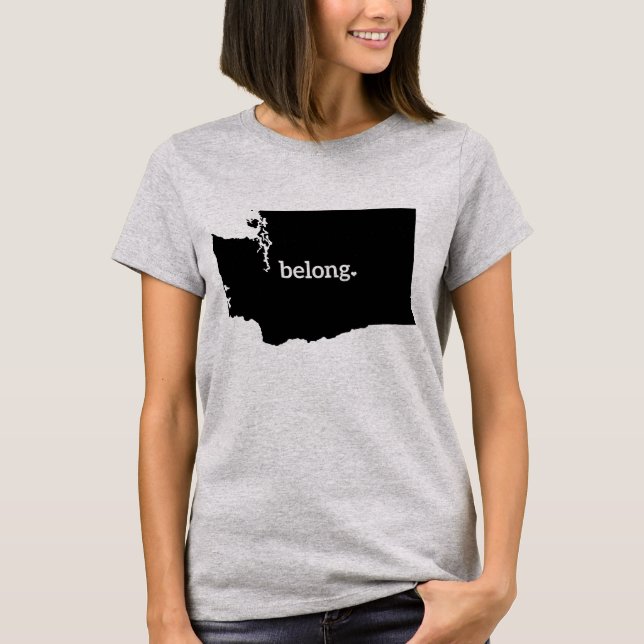 Belong Washington Staaten Map T-Shirt (Vorderseite)