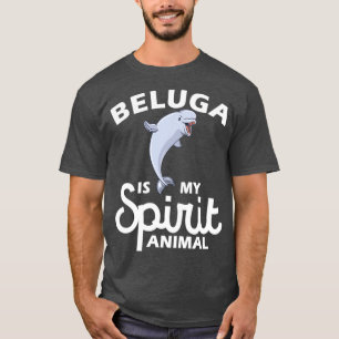 Beluga ist mein Geist Tier Lover Rettete die Wale T-Shirt