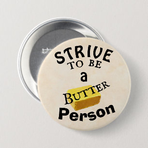 Bemühen, eine Butter Person-Taste zu sein Button