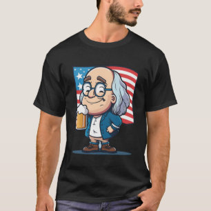 Ben Beer 4. Juli Benjamin Franklin USA Merica T-Shirt