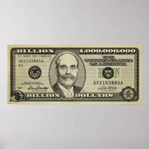 Ben Bernanke Milliarde Banknoten-Druck Poster