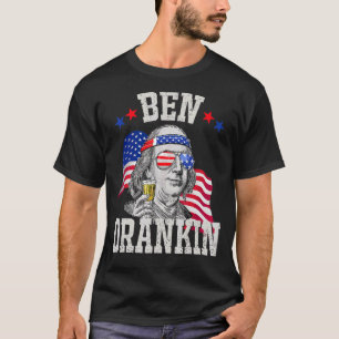 Ben Drankin 4. Juli Benjamin Franklin Men Wome T-Shirt