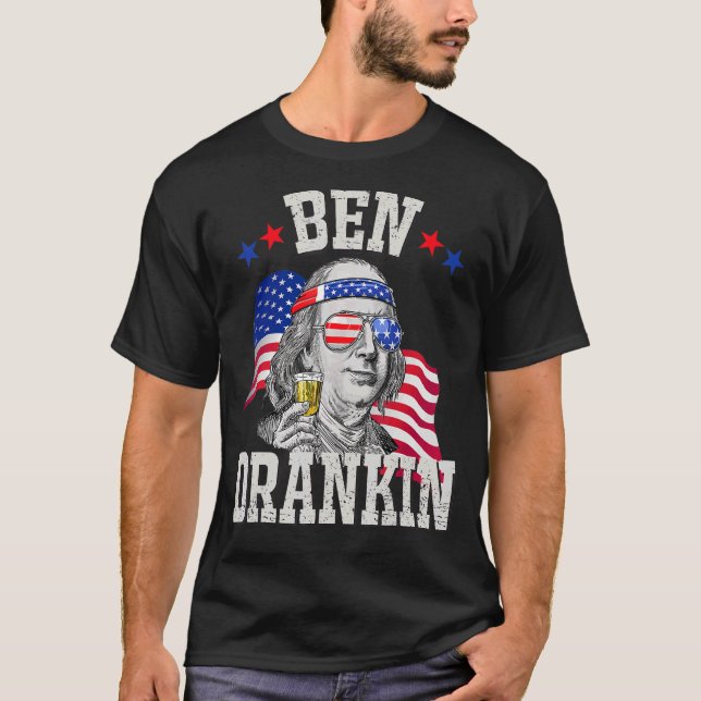Ben Drankin 4. Juli Benjamin Franklin Men Wome T-Shirt (Vorderseite)