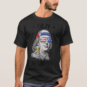 Ben Drankin 4. Juli Benjamin Franklin Men Wome T-Shirt