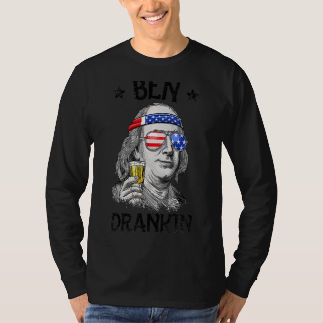 Ben Drankin 4. Juli Benjamin Franklin Men Wome T-Shirt (Vorderseite)