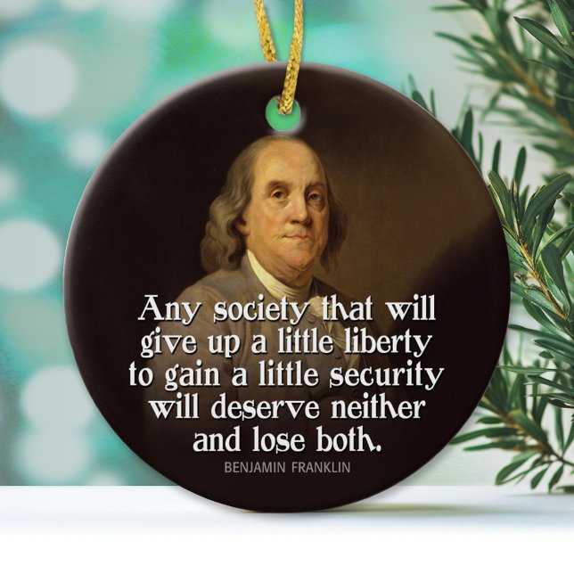 Ben Franklin Quote Keramikornament (Custom Ornament)