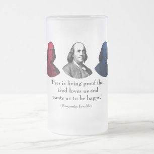 Ben Franklin und Zitat -- Rot, weiß und Blau Mattglas Bierglas