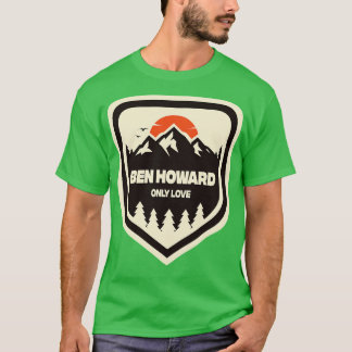 Ben Howard Only Liebe T-Shirt