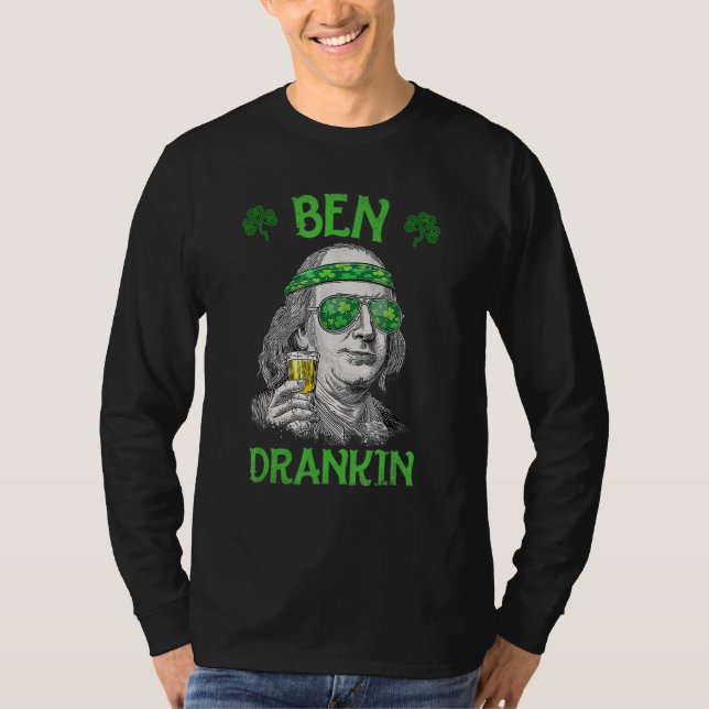Ben St Patrick's Day Benjamin Franklin T-Shirt (Vorderseite)