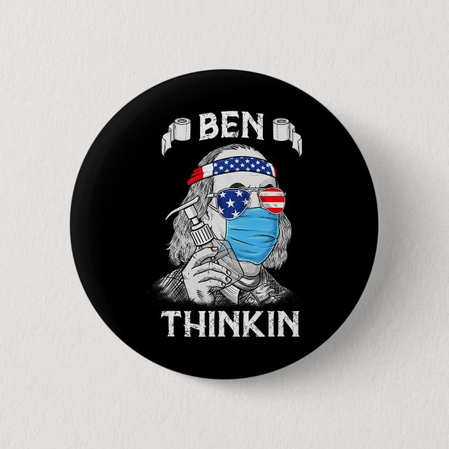 Ben Thinkin 4. Juli Fun Benjamin Franklin Patr Button (Vorderseite)