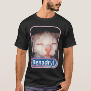 Benadryl Meme Cat Benny Niedlich & Funny T-Shirt