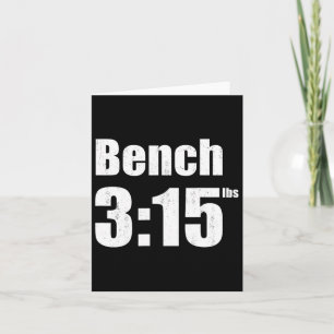 Bench 315 - Bench Press 315lbs Gym Karte