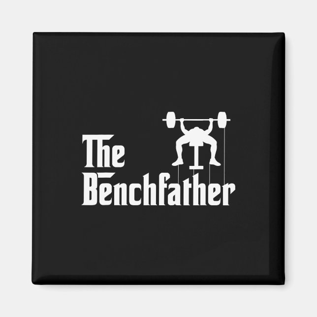Benchvater Bodybuilding Gym Bro Funny Bench P Magnet (Vorne)
