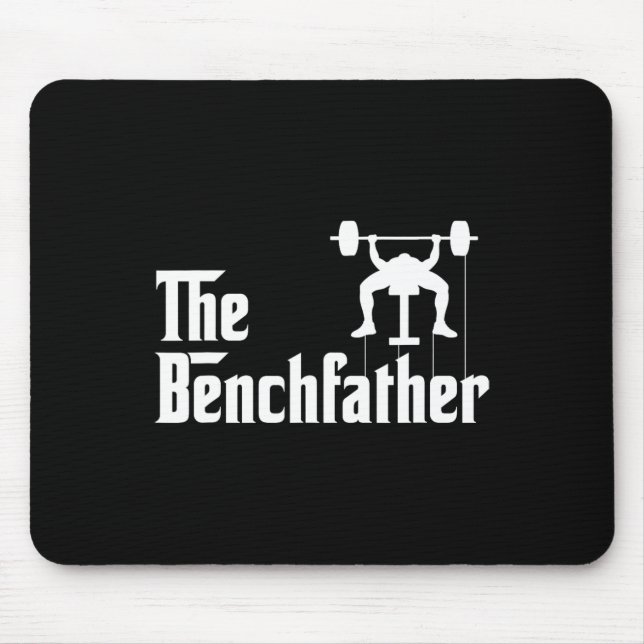 Benchvater Bodybuilding Gym Bro Funny Bench P Mousepad (Vorne)