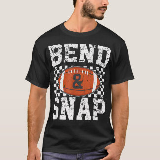 Bend And Snap Football-Saison Herbst T-Shirt
