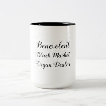 Benevolent Black Market Organhändler