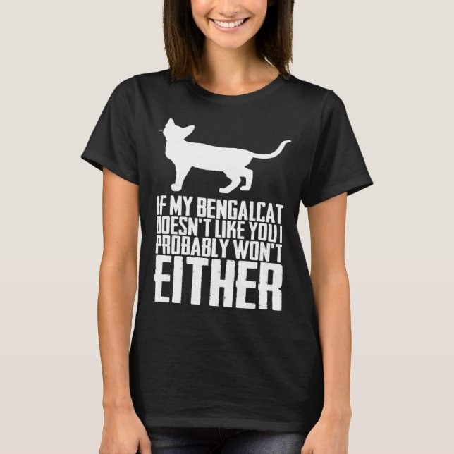 Bengal Bengal cats Bengal mom T-Shirt (Vorderseite)