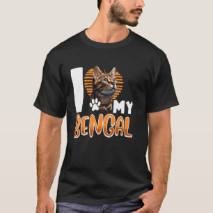 Bengal-Katze ICH LIEBE MEINE BENGAL Katze Mama Ben T-Shirt