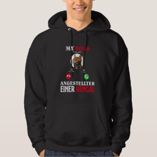 Bengalische Katze MEIN BOSS MITARBEITER EINER BENG Hoodie