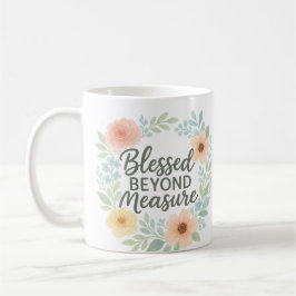 Béni au-delà de la mesure 15 Oz café Mug