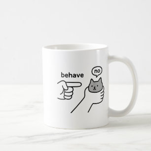 Benimm dich, keine lustige Katzen-Meme-Cartoon-Ges Kaffeetasse