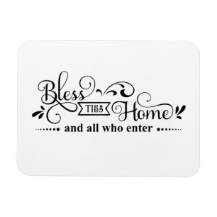 Bénir cette maison Magnet noir et blanc
