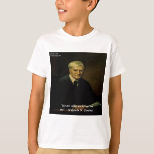Benjamin Cardozo Zitat "Wer wir sind" T-Shirt