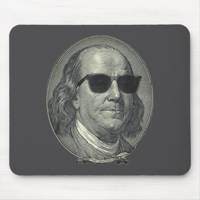 Benjamin Franklin Der Benjamin Es dreht sich alles Mousepad (Vorne)