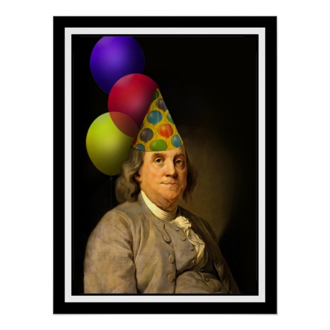 Benjamin Franklin Happy Birthday Poster (Vorderseite)