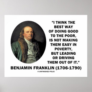 Benjamin Franklin ist der beste Weg, gute Arme zu  Poster