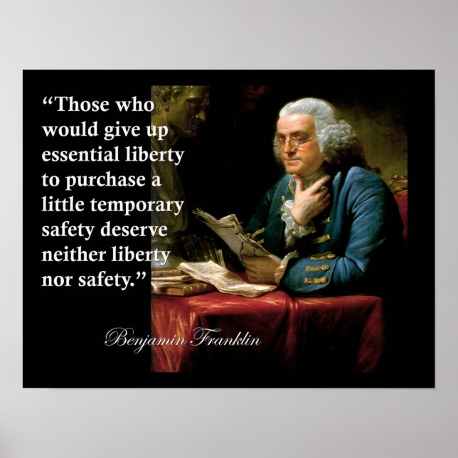 Benjamin Franklin Liberty Freedom Zitat Print Poster (Vorne)