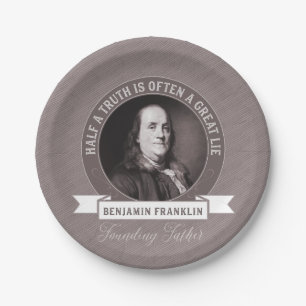 Benjamin Franklin Quotum über Wahrheit in der Poli Pappteller