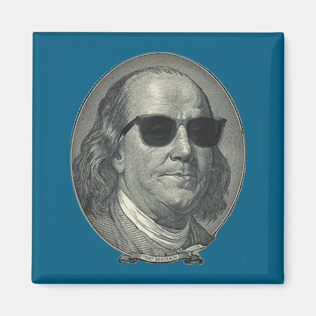 Benjamin Franklin The Benjamin Its All About  Magnet (Vorne)