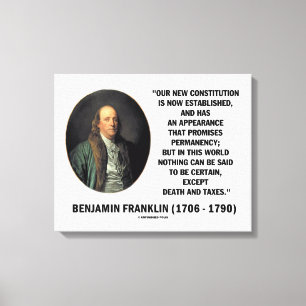 Benjamin Franklin-Todessteuer-Zitat Leinwanddruck