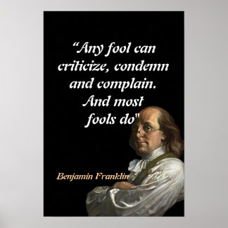 Benjamin Franklin Zitat über Narren Poster