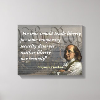 Benjamin Franklin Zitat zur Freiheit Leinwanddruck