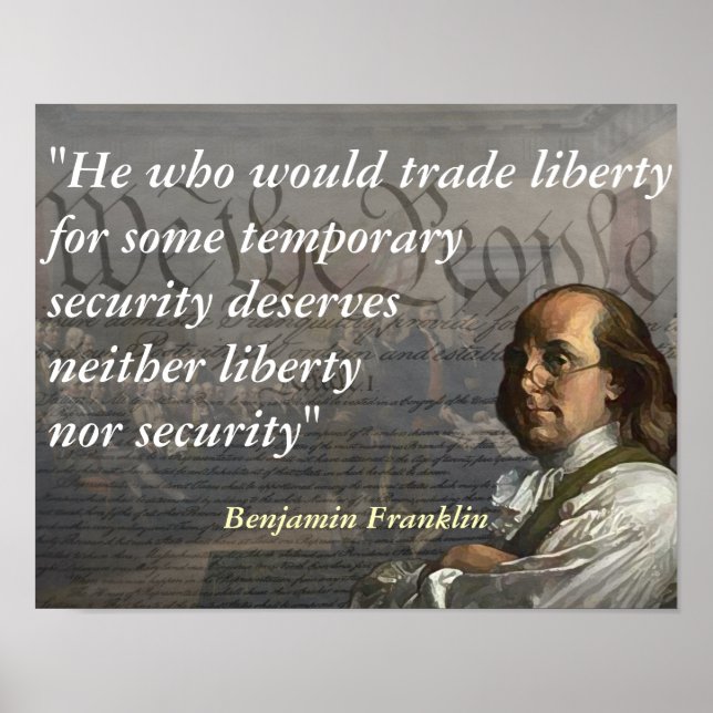 Benjamin Franklin Zitat zur Freiheit Poster (Vorne)