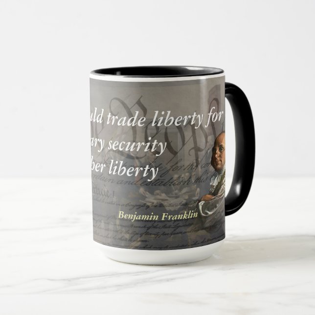 Benjamin Franklin Zitat zur Freiheit Tasse (VorderseiteRechts)