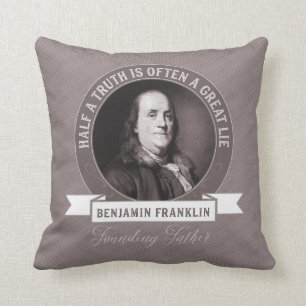 Benjamin Franklin zitieren Wahrheit und Falschinfo Kissen