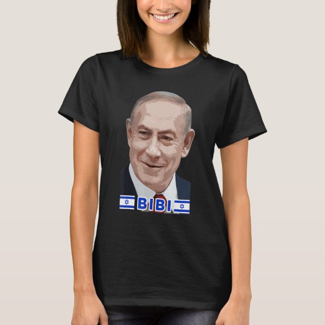 Benjamin Netanyahu Bibi Premierminister des Staate T-Shirt (Vorderseite)