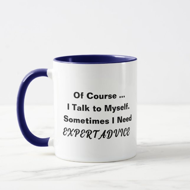Benötigen Expertenratschläge Puns Funny Quotes Tas Tasse (Links)