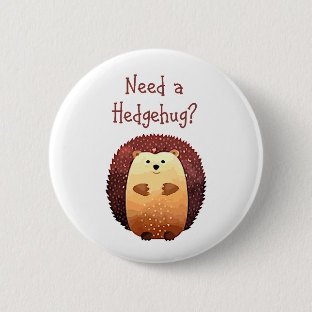 Benötigen Sie ein Hedgehug-Zitat zum Tierspass für Button (Vorderseite)