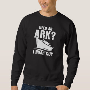 Benötigen Sie einen Ark I Noah Typ Sweatshirt