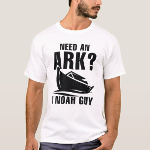 Benötigen Sie einen Ark I Noah Typ T-Shirt