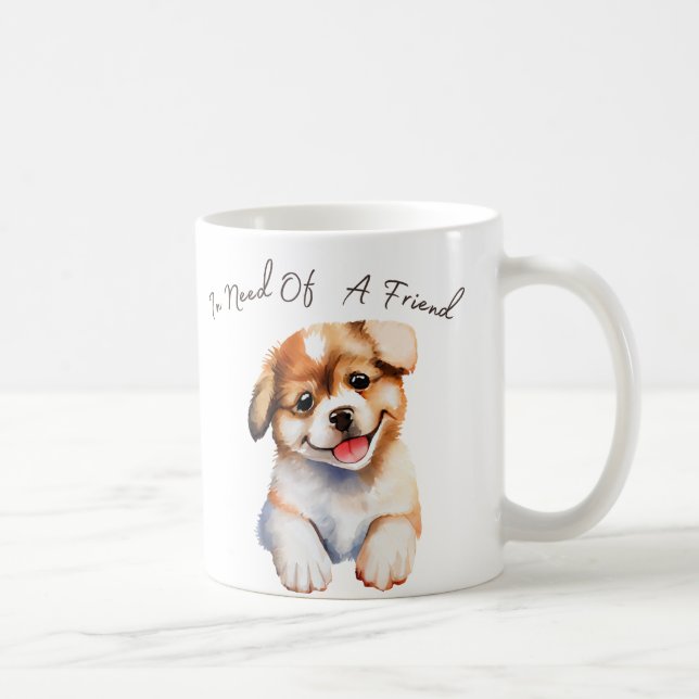 Benötigt eine Freundin Welpe Tasse (Rechts)