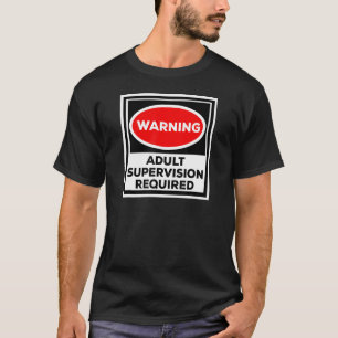 Benötigt lustige Hemdwarnung zur Überwachung von E T-Shirt