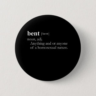 BENT (Definition) Button