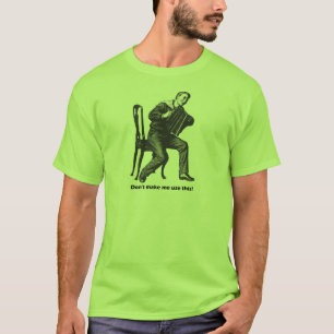 Benutze das bloß nicht! (Akkordeon) T-Shirt